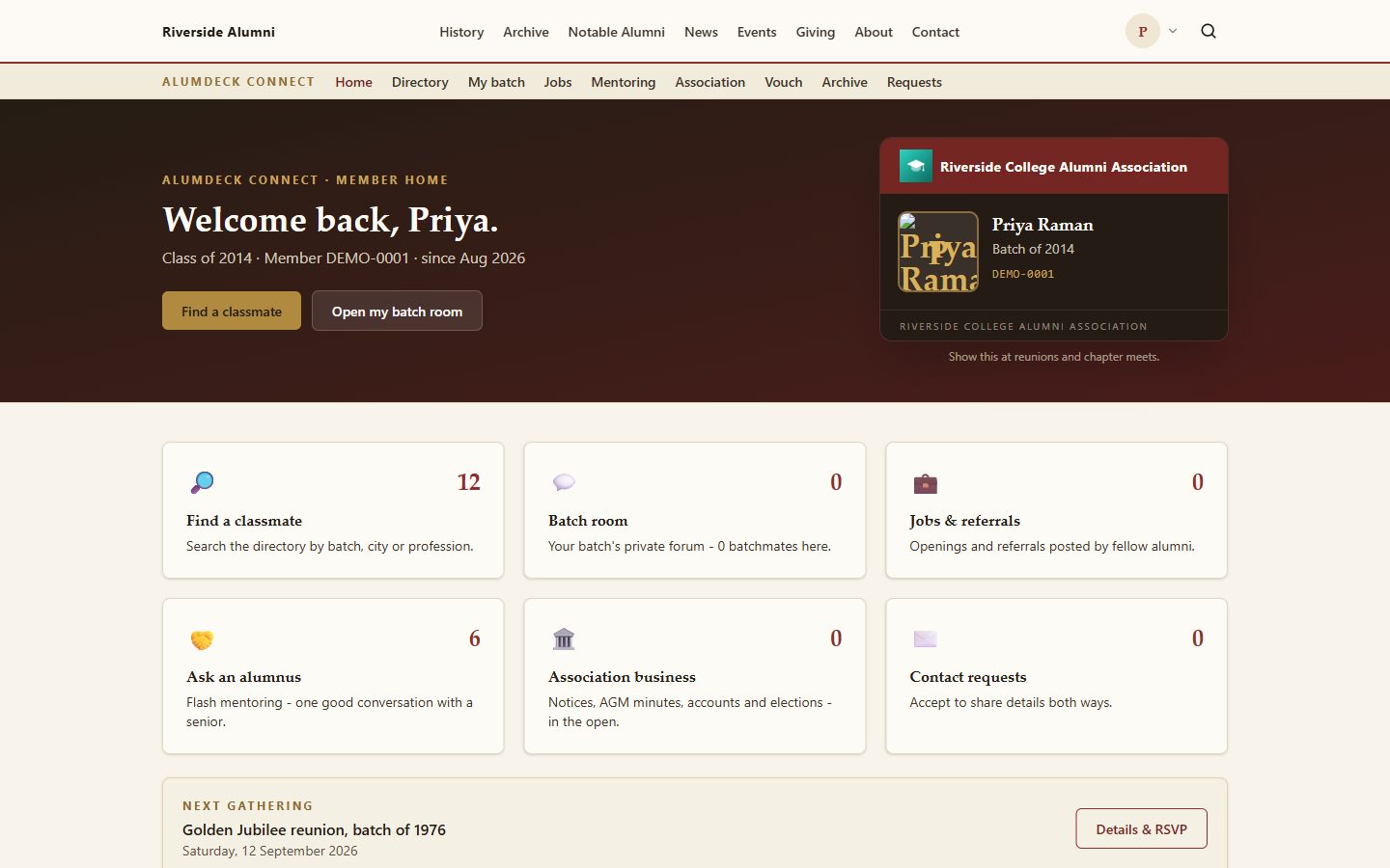 The member home page on the demo site, headed Welcome back, Priya, with a members bar across the top carrying Home, Directory, My batch, Jobs, Mentoring, Association, Vouch, Archive and Requests. A membership card panel on the right gives the name, batch and member number. Six tiles below read Find a classmate with a count of 12, Batch room described as your batch private forum with 0 batchmates here, Jobs and referrals, Ask an alumnus with a count of 6, Association business, and Contact requests. The next gathering is listed underneath with a Details and RSVP button.